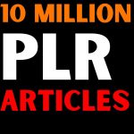 10 Million PLR Articles