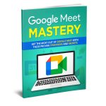 Google Meet Mastery