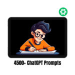 4500+ ChatGPT Prompts