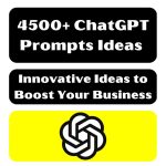 4500+ ChatGPT Prompts Ideas