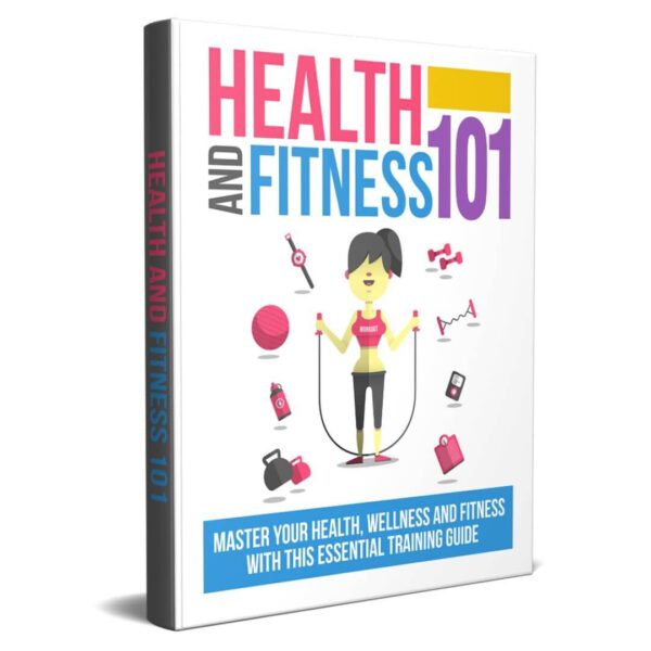 Health and Fitness 101